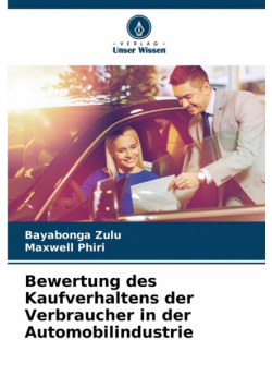 Bewertung des Kaufverhaltens der Verbraucher in der Automobilindustrie
