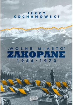 Wolne Miasto Zakopane 1956-1970