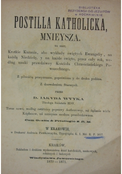 Postilla katholicka mnieysza, 1871 r.