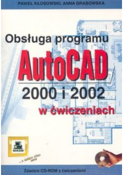 Obsługa programu AutoCAD 2000 i 2002 w ćwiczeniach