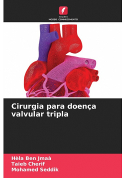 Cirurgia para doença valvular tripla