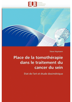 Place de la tomothérapie dans le traitement du cancer du sein