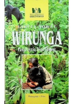 Wirunga Pasja życia Dian Fossey