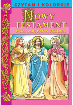 Nowy Testament Poznaję Pana Jezusa