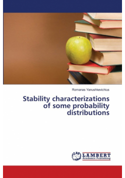 Stability characterizations of some probability distributions