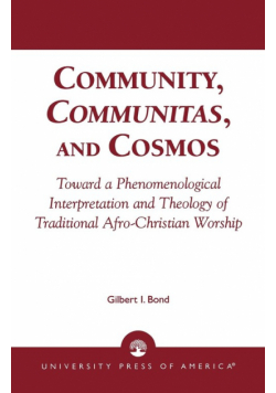 Community, Communitas, and Cosmos