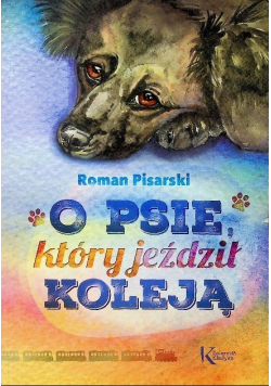 O psie, który jeździł koleją