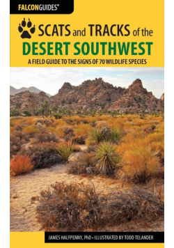 Scats and Tracks of the Desert Southwest