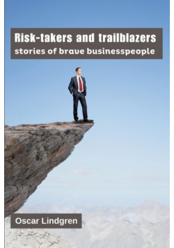 Risk-takers and trailblazers