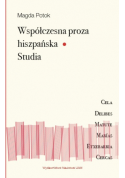 Współczesna proza hiszpańska Studia
