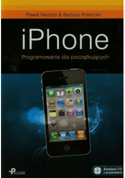 iPhone Programowanie dla początkujących + CD