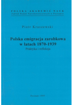 Polska emigracja zarobkowa w latach 1870 1939
