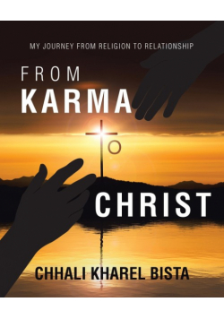 From Karma to Christ