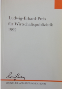 Ludwig Erhard Preis fur Wirtschaftspublizistik 1992