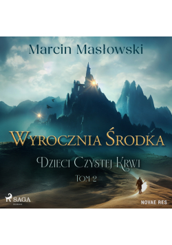 Wyrocznia środka. Dzieci Czystej Krwi. Tom 2 (#2)