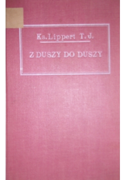 Z duszy do duszy , 1928 r.