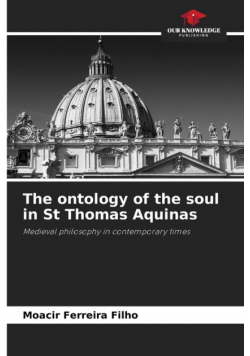 The ontology of the soul in St Thomas Aquinas