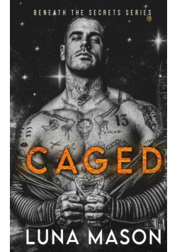 Caged