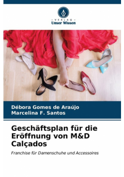Geschäftsplan für die Eröffnung von M&D Calçados