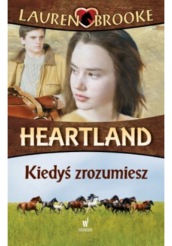 Heartland 6 Kiedyś  zrozumiesz