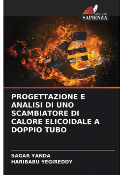 Progettazione E Analisi Di Uno Scambiatore Di Calore Elicoidale A Doppio Tubo