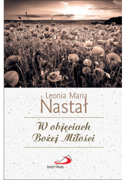 W objęciach Bożej Miłości