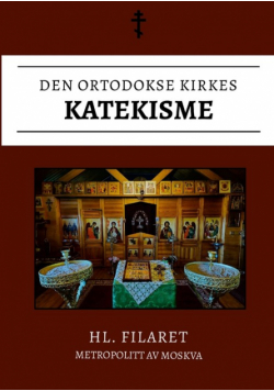 Den Ortodokse Kirkes Katekisme