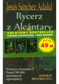 Rycerz z Alcantary / Brama wezyra / Więzień