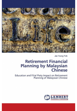 Retirement Financial Planning by Malaysian Chinese
