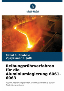 Reibungsrührverfahren für die Aluminiumlegierung 6061-6063
