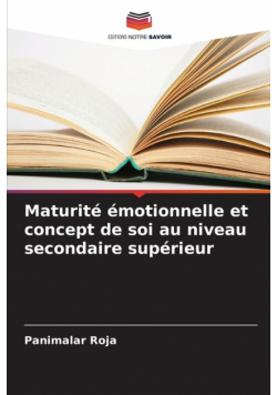 Maturité émotionnelle et concept de soi au niveau secondaire supérieur