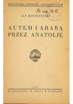 Autem i arabą przez Anatolję, 1929 r.