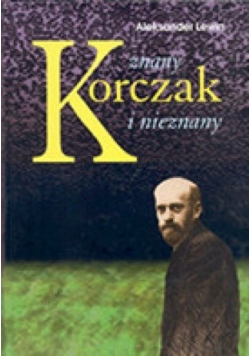Korczak  znany i nieznany