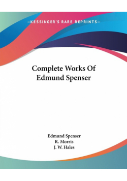 Complete Works Of Edmund Spenser