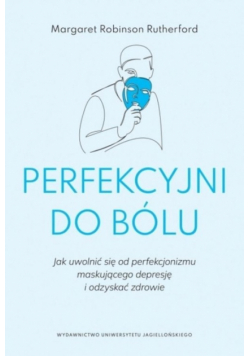 Perfekcyjni do bólu
