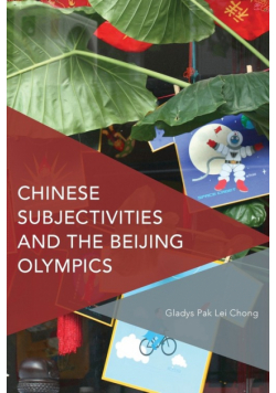 Chinese Subjectivities and the Beijing Olympics