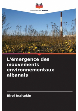 L'émergence des mouvements environnementaux albanais