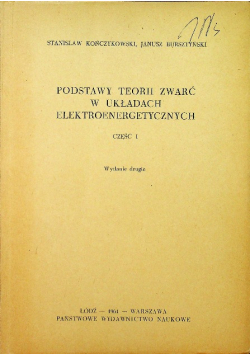 Podstawy Teorii Zwarć w układach elektroenergetycznych Część I