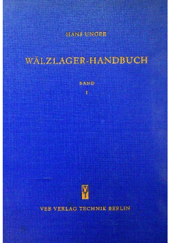 Walzlager - Handbuch Band I