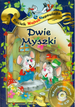 Bociek Wojtek opowiada Dwie myszki z płytą CD
