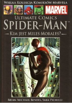 Ultimate Comics Spider - Man Kim jest Miles Morales