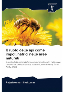 Il ruolo delle api come impollinatrici nelle aree naturali