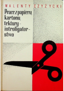 Prace z papieru, kartonu, tektury introligatorstwo