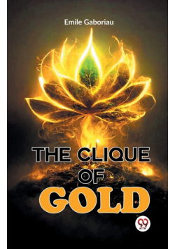 The Clique Of Gold