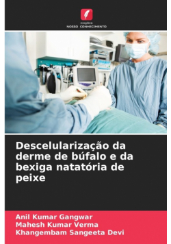 Descelularização da derme de búfalo e da bexiga natatória de peixe