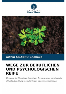 Wege Zur Beruflichen Und Psychologischen Reife