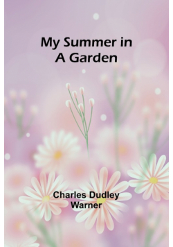 My Summer in a Garden