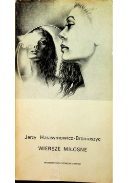 Harasymowicz - Broniuszyc Wiersze Miłosne