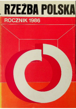 Rzeźba Polska Rocznik 1986