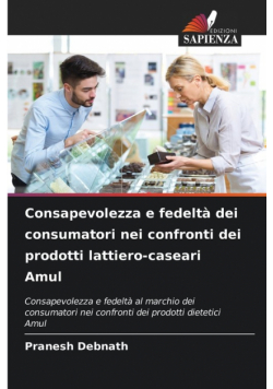 Consapevolezza e fedeltà dei consumatori nei confronti dei prodotti lattiero-caseari Amul
